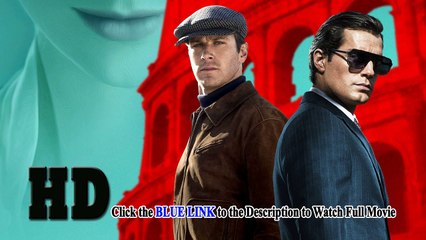 Watch The Man from U.N.C.L.E. (2015) Full Movie HD 1080p Online