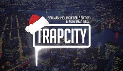 DJ Snake (feat. Alesia) - Bird Machine by Talha