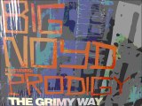 Big Noyd feat. Prodigy of Mobb Deep - The Grimy Way (Bundinero Remix)
