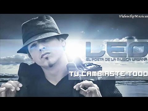 NUEVO !!! Leo El Poeta - Tu Cambiaste Todo ( Mi Temporada ) - Reggaeton Cristiano 2011