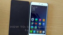 How To Install Google Play For Xiaomi Mi Note/Mi Note Pro in under 5 minutes