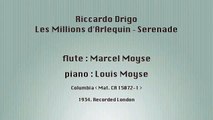 Marcel Moyse : Serenade from Les Millions d'Arlequin (Drigo)