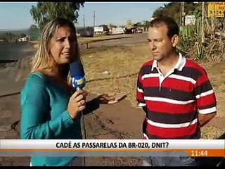 BR-020: FALTA DE PASSARELA PÕE VIDA DE MORADORES EM RISCO