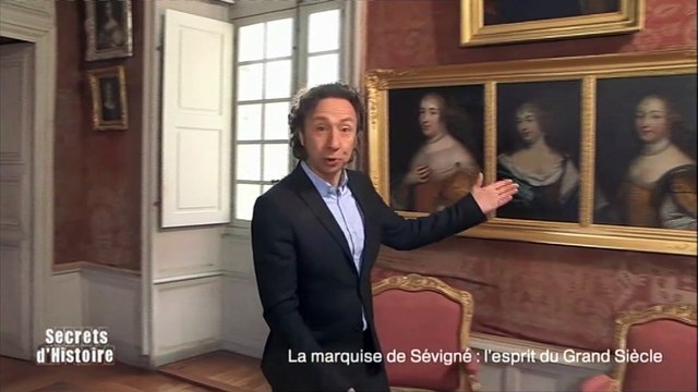 Secrets d'Histoire : La marquise de Sévigné : l'esprit du Grand Siècle - Sévigné mère et fille
