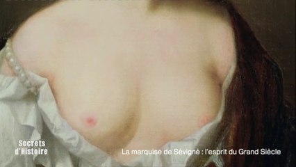 Secrets d'Histoire : La marquise de Sévigné : l'esprit du Grand Siècle - Le vocabulaire des précieuses