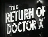 The Return of Doctor X Trailer (1939) Humphrey Bogart