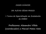 CASOS CLINICOS ENDODONTIA-DR. FLAVIO PRISCO