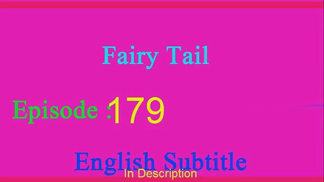 Fairy Tail EPISODE 179 - Fairy Tail ENGLISH DUBBED