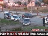 POLİS ESRAR YÜKLÜ ARACI BÖYLE YAKA.mov