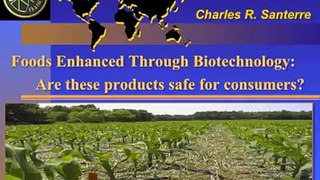 Foods Enhanced Through Biotechnology - Module One