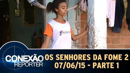 Os Senhores da Fome 2 - Parte 1