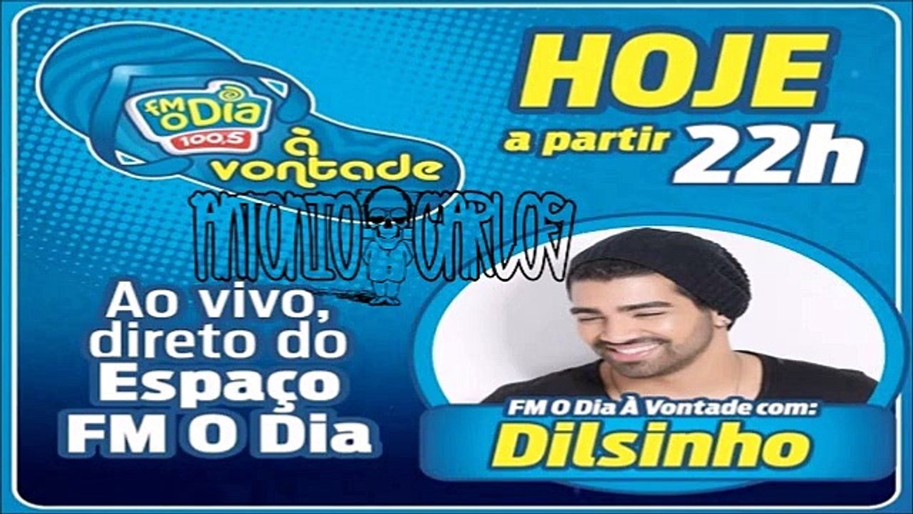 Dilsinho - Se Quiser 'FM O Dia A Vontade' 2015
