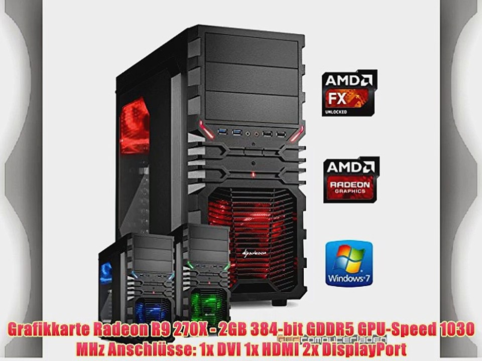 dercomputerladen Gamer PC System AMD FX-6350 6x39 GHz 16GB RAM 1000GB HDD Radeon R9 270X -2GB