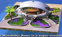 ~ The Monolithic Dome - our future sweet Home - Häuser der Zukunft ~