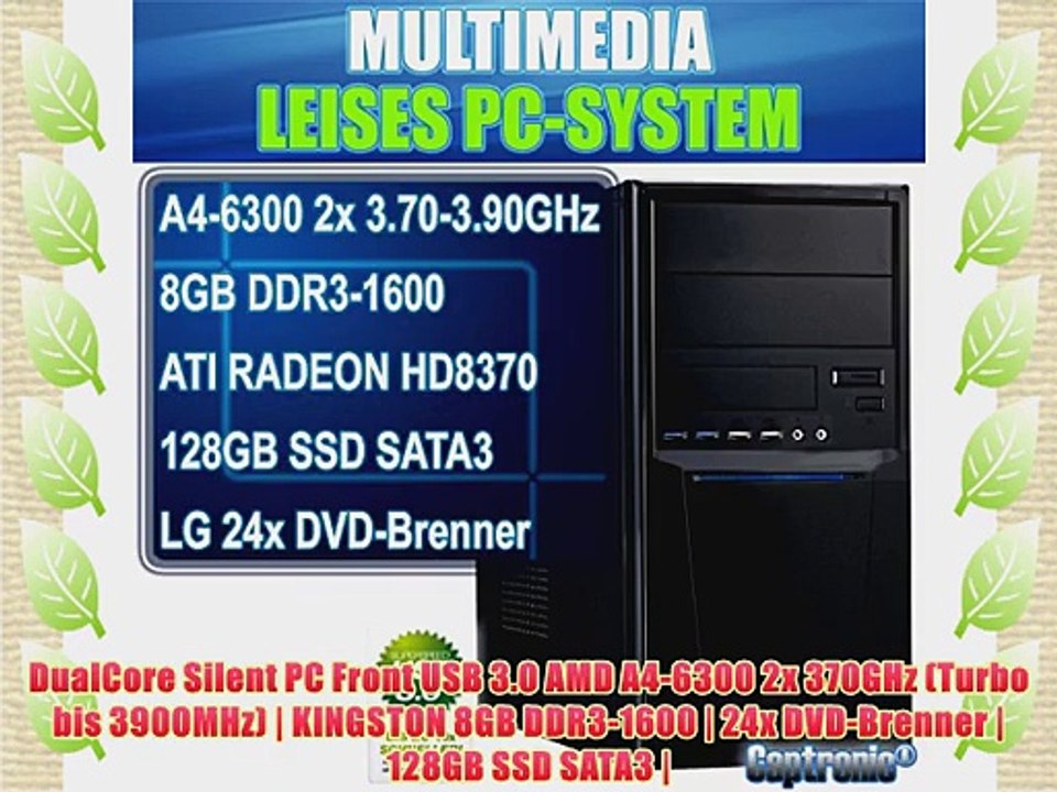Captronic? (A4-6300-8GB-HD8370D-128GB SSD) DualCore Silent PC Front USB 3.0 AMD A4-6300 2x