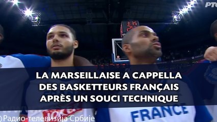 La Marseillaise a cappella des basketteurs français après un souci technique