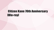 Citizen Kane 70th Anniversary [Blu-ray]