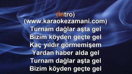 Gülseren - Turnam Dağlar Aşta Gel - (2011) TÜRKÇE KARAOKE
