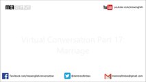 Virtual Conversation Part 17: Marriage - Individual English Speaking & Listening Practice