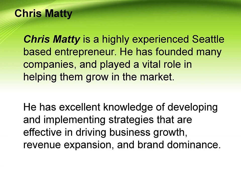 Chris Matty - Highly Experienced Seattle Based Entrepreneur