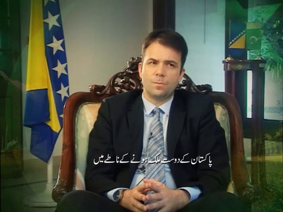 14th August: Message of Ambassador of Bosnia to Pakistan