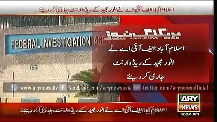 FIA issues red warrant for Anwar Majeed