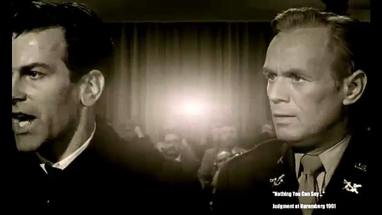Judgment at Nuremberg 1961: "Nothing You Can Say …"