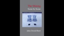 The Shining Scene-by-Scene by John David Ebert Promo Video