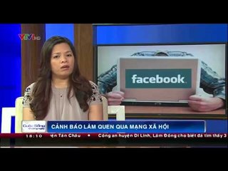 Mặt trái khi làm quen qua mạng