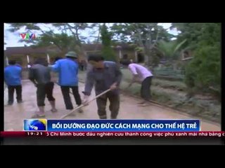 Bồi dưỡng đạo đức cách mạng cho thế hệ trẻ