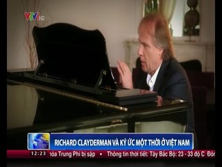 Richard Clayderman và ký ức một thời ở Việt Nam