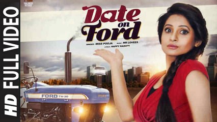 Date on Ford (Full Video) Miss Pooja | New Punjabi Song 2015 HD