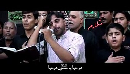 Irfan Naqvi I Marhaba Ya Hussain a.s Marhaba