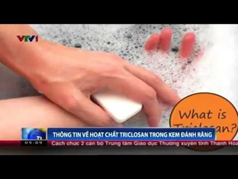 Thông tin về hoạt chất Triclosan trong kem đánh răng