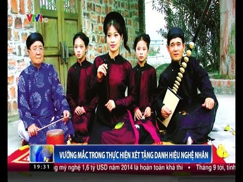 Vướng mắc trong thực hiện xét tặng danh hiệu nghệ nhân