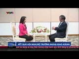 Kết quả hội nghị bộ trưởng ngoại giao Asean