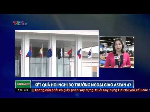Kết quả Hội nghị Bộ trưởng Ngoại giao ASEAN 47