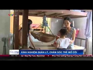 Kinh nghiệm quản lý, chăm sóc trẻ mồ côi