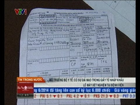 Bộ trưởng Bộ Y tế: Có sự giả mạo trong giấy tờ nhập khẩu lô máy xét nghiệm tại bệnh viện