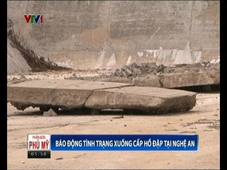 Báo động tình trạng xuống cấp hồ đập tại Nghệ An