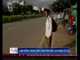 Lâm Đồng: Bùng phát nạn môi giới lao động tự do