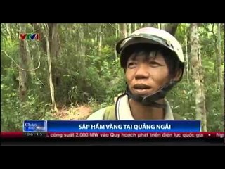 Sập hầm vàng tại Quảng Ngãi