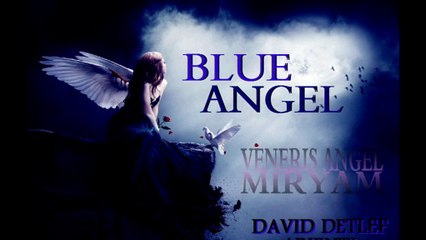 Davide Detlef Arienti - Veneris Angel Miryam (Beautiful Female Inspirational Voice 2014)