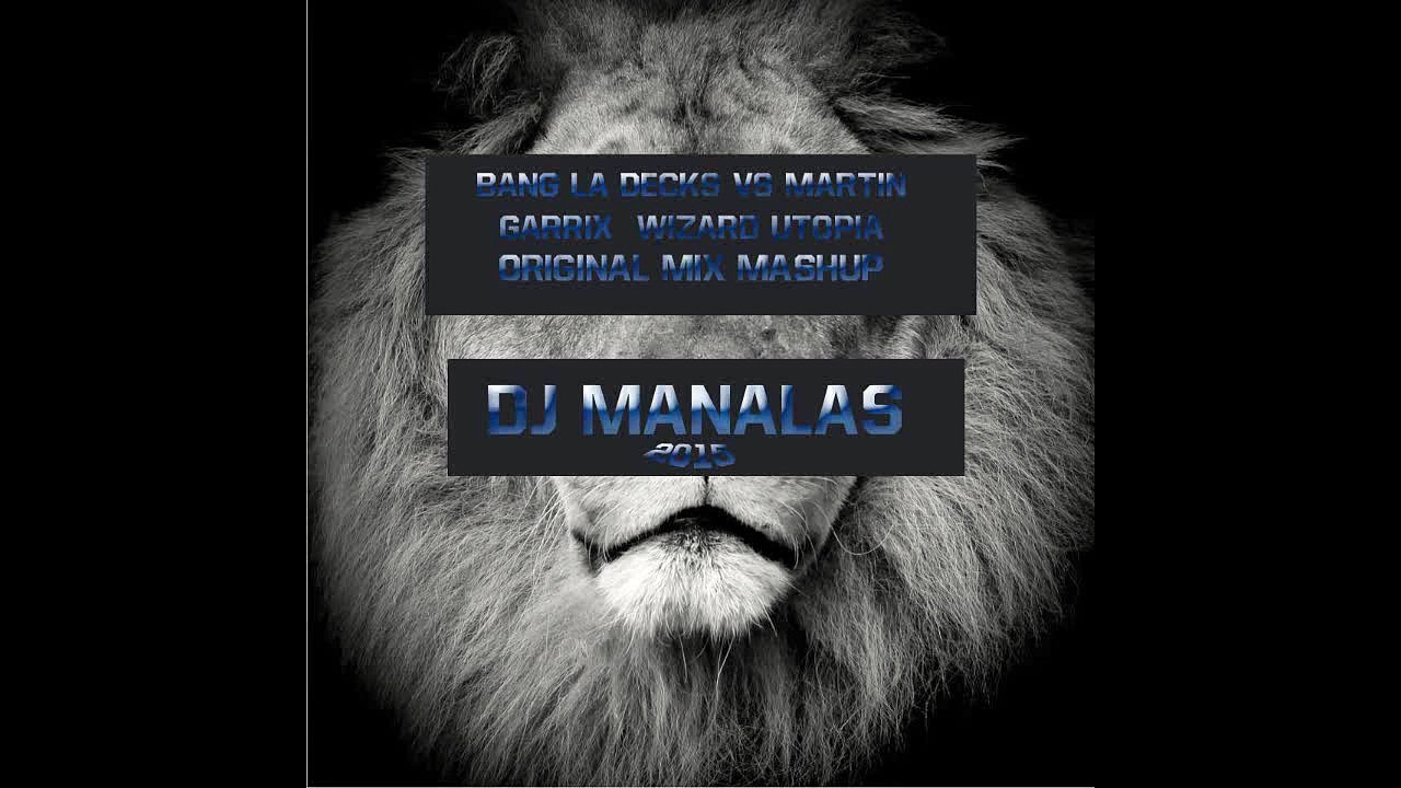 Bang La Decks - Circle Of Utopia Wizard ( Original Mix ) MashUp 2015