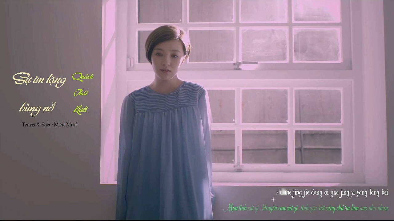 [Vietsub + Kara] Sự im lặng bùng nổ | 爆炸的沉默 - Quách Thái Khiết | Amber Kuo | 郭采潔