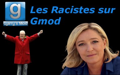 Les Raciste sur GMod [sandbox]