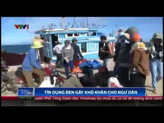 Tín dụng đen gây khó khăn cho ngư dân