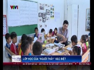 Lớp học của "người thầy" đặc biệt