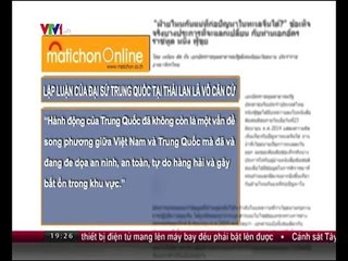 Lập luận của Đại sứ Trung Quốc tại Thái Lan là vô căn cứ