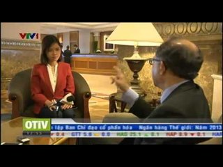 Phỏng vấn WB về triển vọng kinh tế toàn cầu